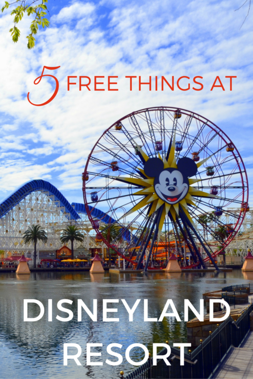 free things at disneyland resort