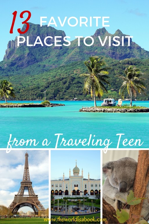 favorite places to visit for a teen